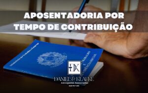 Leia mais sobre o artigo Quais são os requisitos para concessão da aposentadoria por TEMPO DE CONTRIBUIÇÃO em 2024?